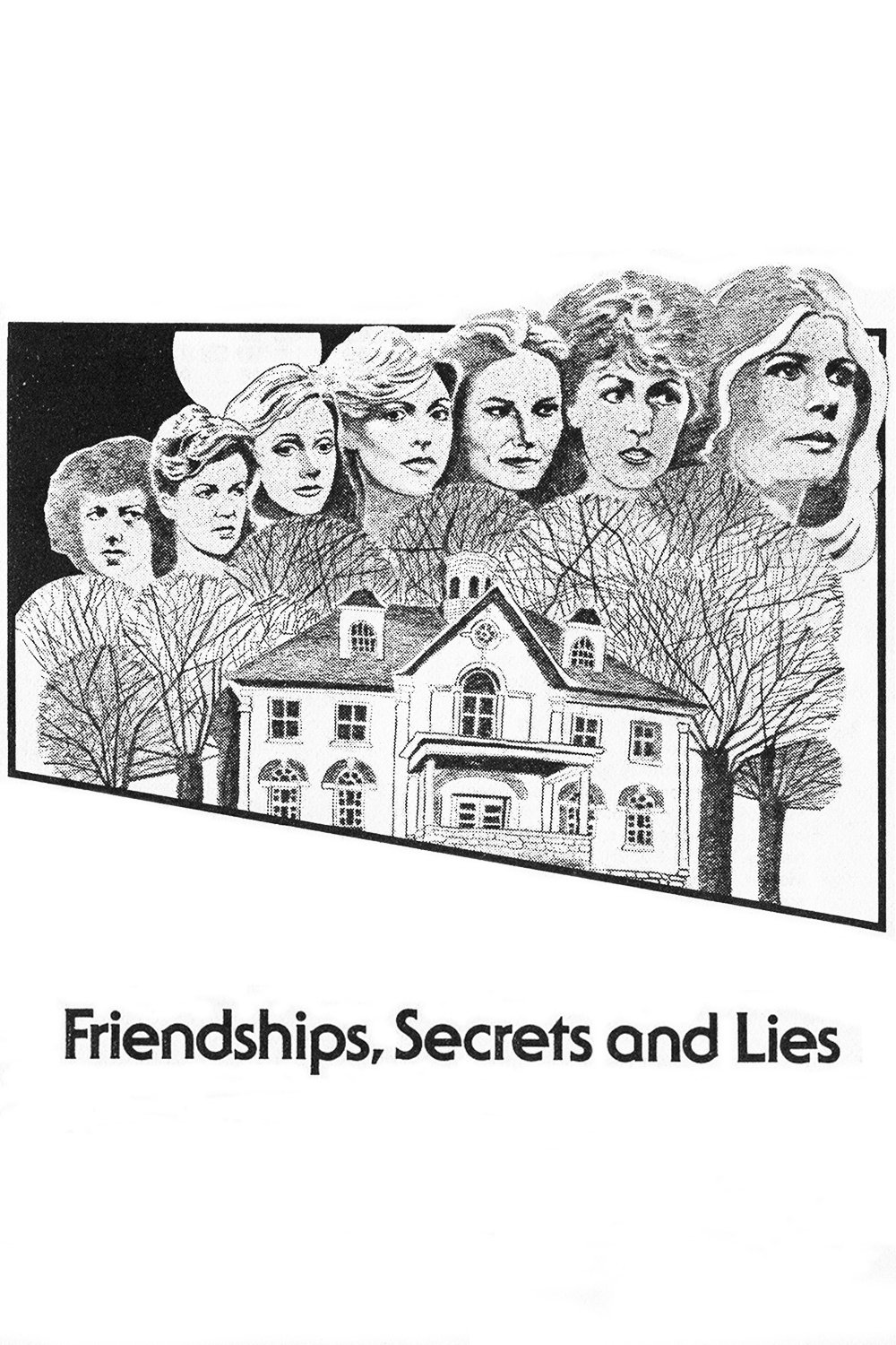 Постер Friendships, Secrets and Lies